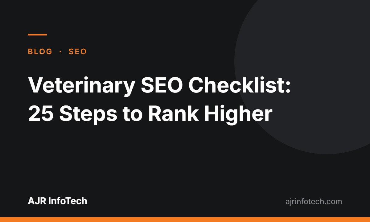 Veterinary SEO checklist: 25 steps to rank higher